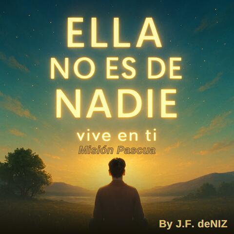 Ella No es de Nadie (Vive en Ti)
