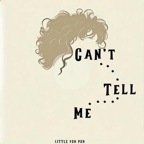 Can't Tell Me