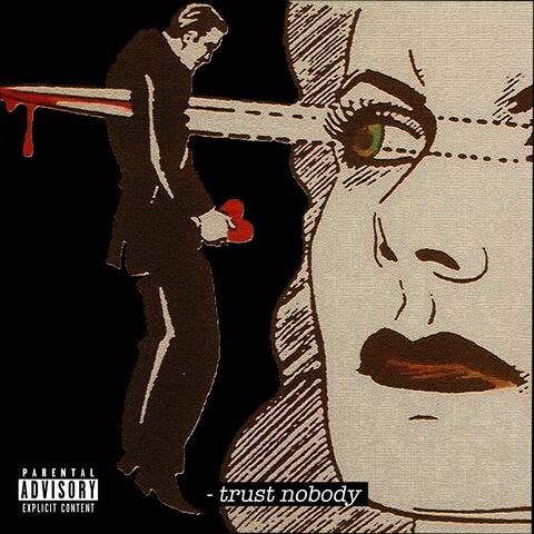 Trust Nobody