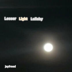 Lesser Light Lullaby