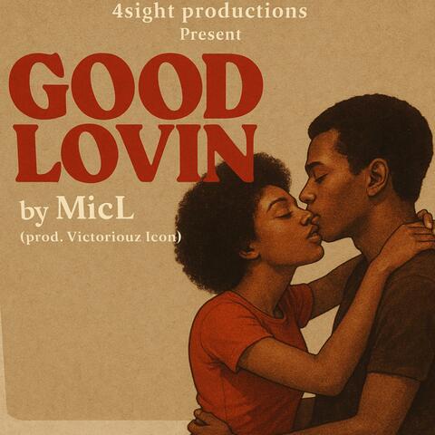 Good Lovin (feat. Victoriouz icon)
