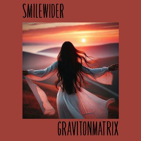 Smilewider (Smilewide Extended Mix)