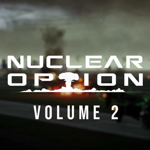 Nuclear Option Volume 2 (Original Video Game Soundtrack)