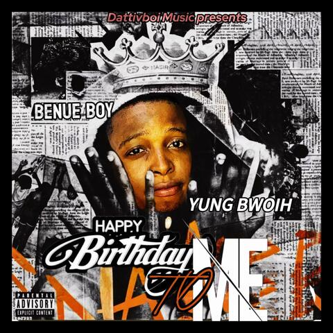 Happy Birthday To Me (freestyle)
