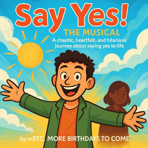Say Yes the Musical