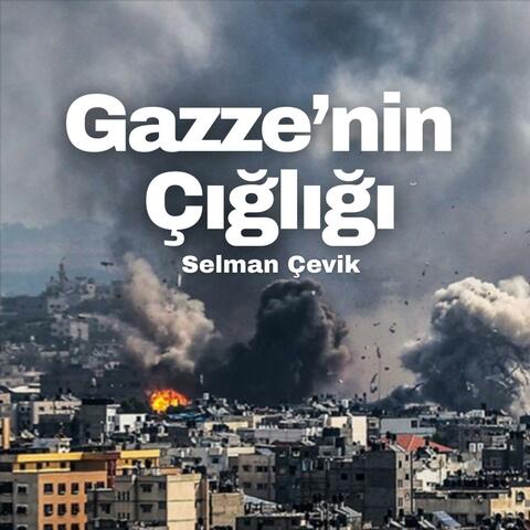 Gazze'nin Çığlığı