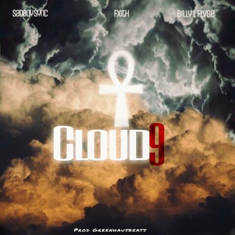 Cloud 9 (feat. FXITH & Billy L Flvge)