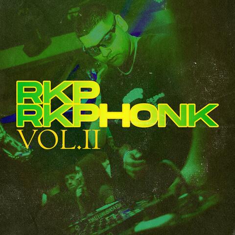 RKP (rk-phonk), Vol. 2
