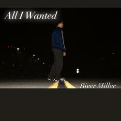 All I Wanted