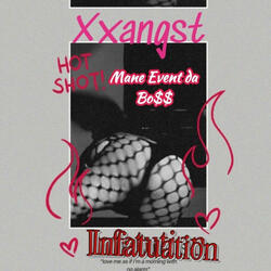 Infatuation (feat. Xxangst)