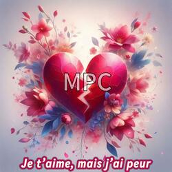 Je t'aime, mais j'ai peur