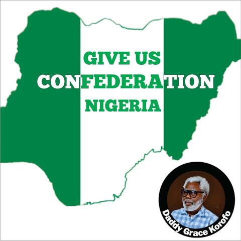 GIVE US CONFEDERATION