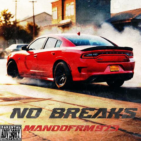 No breaks