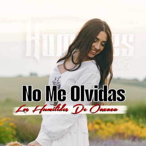 No Me Olvidas