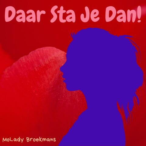 Daar Sta Je Dan!