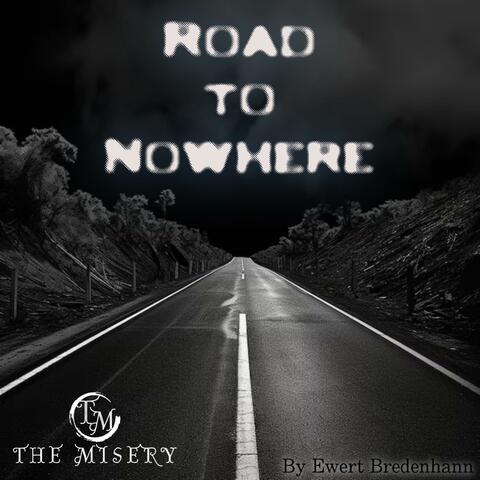 Road To Nowhere