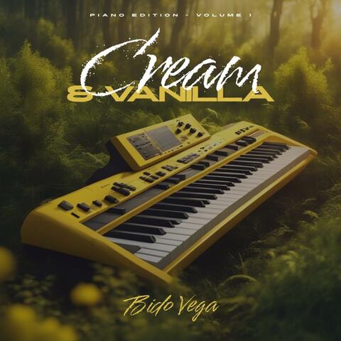 Cream & Vanilla (Piano Edition. Volume 1)