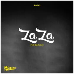 ZAZA (feat. Bigchain kl)