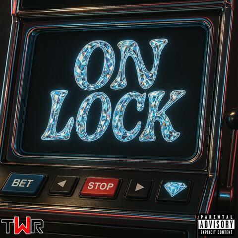 ON LOCK