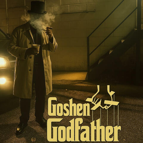 Goshen Godfather