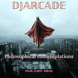 Philosophical contemplations (feat. Daisy Allen)