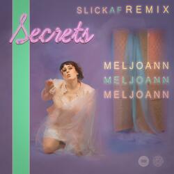 Secrets (Slick AF Mix)