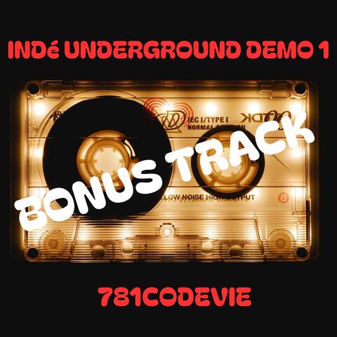 Indé underground demo 1 Bonus Track