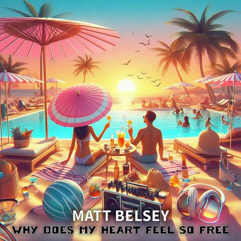 Why Does My Heart Feel So Free (Radio Edit)