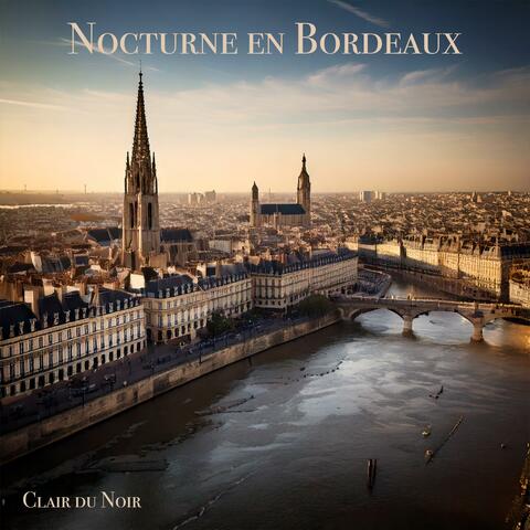 Nocturne en Bordeaux