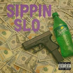 Sippin Slo