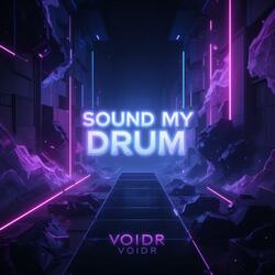 Sound My Drum