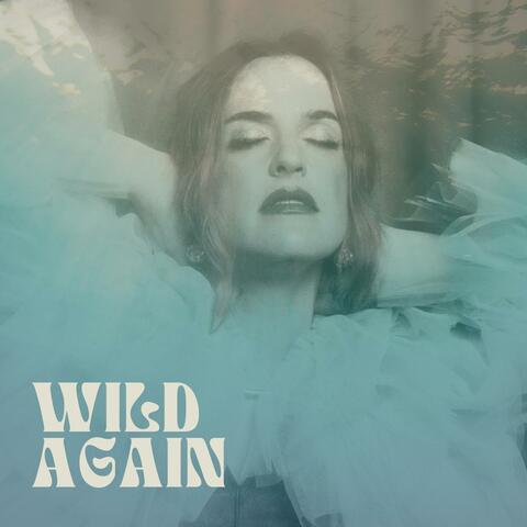 Wild Again