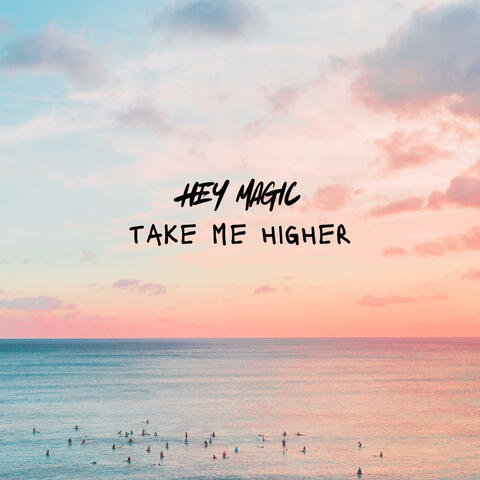 Take Me Higher