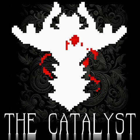 The Catalyst