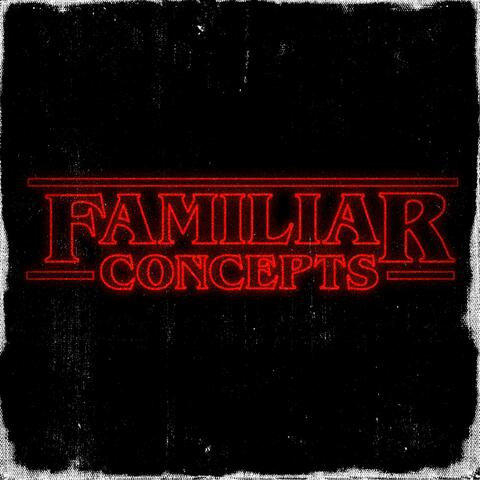 Familiar Concepts
