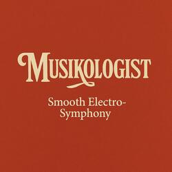 Smooth Electro-Symphony