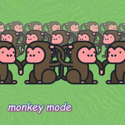 Monkey Mode