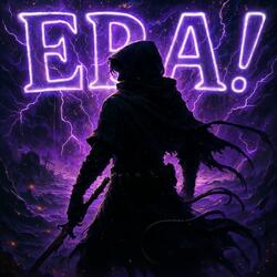 ERA! (Slowed)