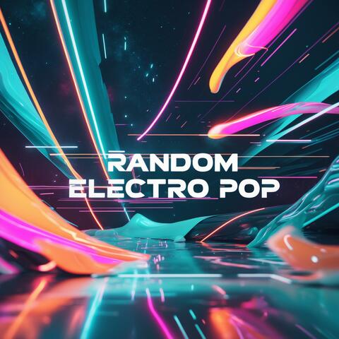 Random Electro Pop