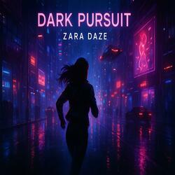 Dark Pursuit