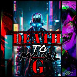 Death To Model G