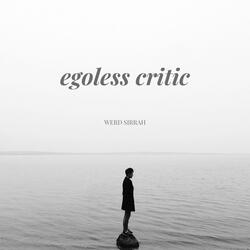 egoless critic