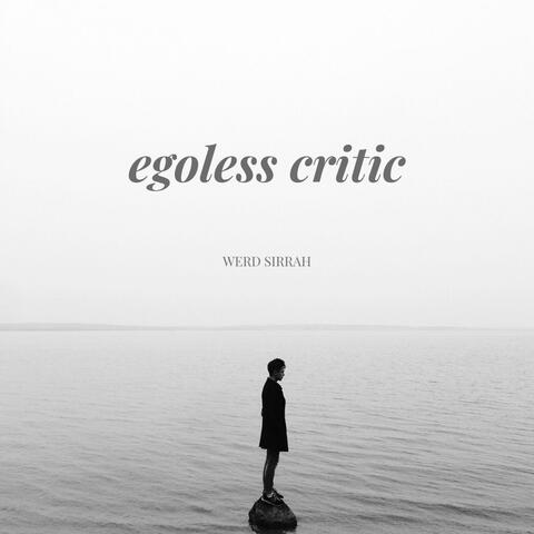 egoless critic