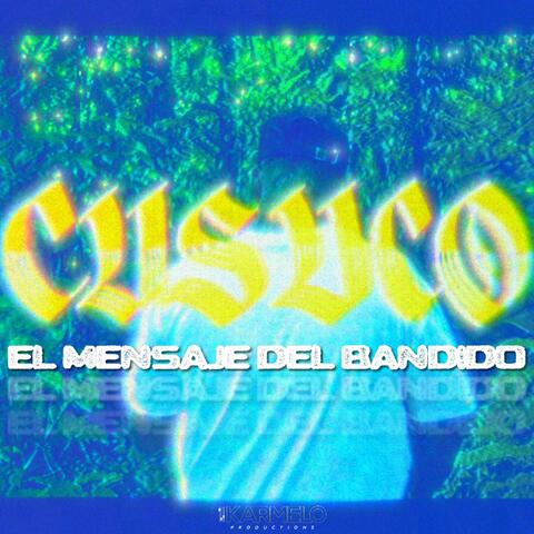 Cusuco | El Mensaje Del Bandido