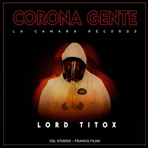 CORONAGENTE ACUSTICO (Remaster 2020) (feat. Lord Titox)