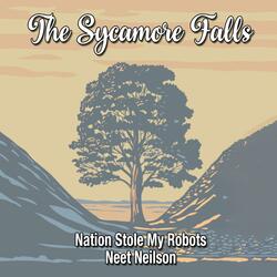 The Sycamore Falls (feat. Neet Neilson)