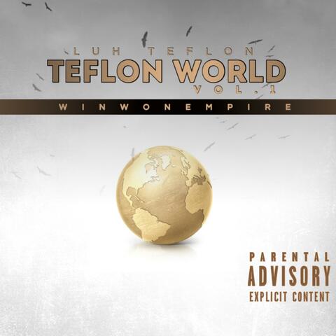 Teflon World, Vol. 1