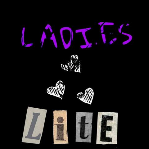 LADIES LOVE LITE
