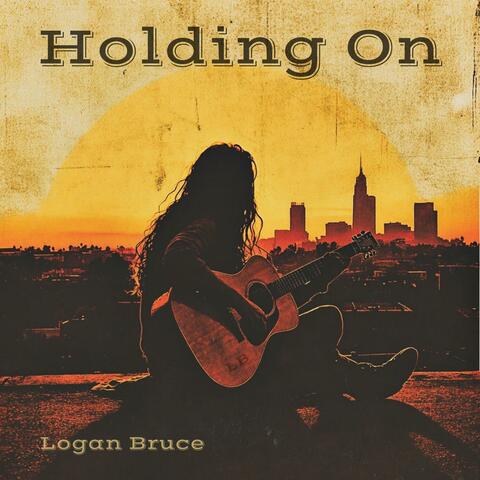 Holding On