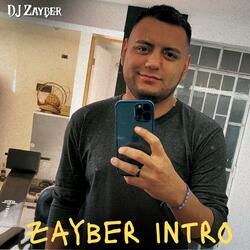 Zayber Intro